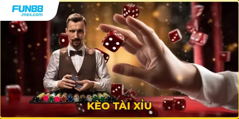 Khái niệm của kèo tài xỉu Khái niệm của kèo tài xỉu